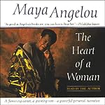 The Heart of a Woman | Maya Angelou