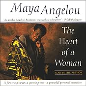 The Heart of a Woman | [Maya Angelou]