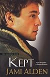 Kept