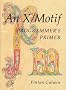 An X Motif Programmers Primer