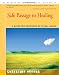 Safe Passage to Healing: A Guide for Survivors of Ritual Abuse