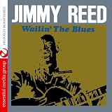Wailin` The Blues (Digitally Remastered)