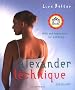Live Better: Alexander Technique: Exercises and Inspirations for Well-being (Live Better S.)