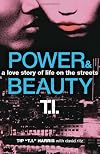 Power & Beauty: A Love Story of Life on the Streets
