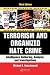 Terrorism and Organized Hate Crime: Intelligence Gathering, Analysis and Investigations, Third Edition