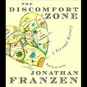 The Discomfort Zone: A Personal History | [Jonathan Franzen]