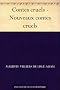 Contes cruels - Nouveaux contes cruels
