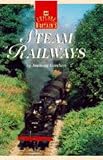 Explore Britains Steam Railways (AA Explore Britain Guides)