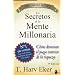 Los secretos de la mente millonaria