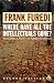 Where Have All the Intellectuals Gone?: Confronting 21st Century Philistinism