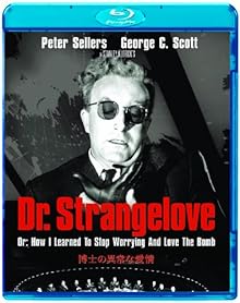 博士の異常な愛情 [Blu-ray]