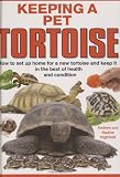 Keeping a Pet Tortoise