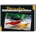Faszination S��wassergarnelen