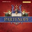 Handel - Partenope / Joshua, Zazzo, Summers, Streit, Wallace, Foster-Williams, EOC, Curnyn