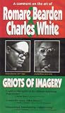 Griots of Imagery: A Comment on the Art of Romare Bearden & Charles White