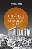 The rise and fall of classical Greece