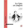 La voix en confort