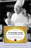 The Passionate Epicure: La Vie et la Passion de Dodin-Bouffant, Gourmet (Delectable Modern Library Food Series)
