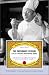 Search : The Passionate Epicure: La Vie et la Passion de Dodin-Bouffant, Gourmet (Delectable Modern Library Food Series)