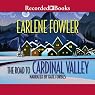 The Road to Cardinal Valley