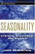 Seasonality: Systems, Strategies, and Signals (Wiley Trading Advantage)