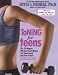 Toning for Teens: The 20 Minute Workout That Makes You Look Good and Feel Great