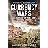 Currency Wars: The Making of the Next Global Crisis
