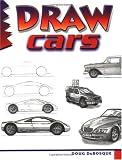 Draw! Cars (Learn to draw: inspiration & ideas for young artists)