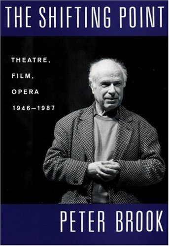 The Shifting Point: Theatre, Film, Opera 1946-1987