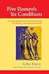 Five Elements, Six Conditions: A Taoist Approach to Emotional Healing, Psychology, and Internal Alchemy
