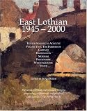 East Lothian 1945-2000: Parishes of Garvald, Haddington, Morham, Prestonkirk, Whittingehame and Yester v. 2: Fourth Statistical Account