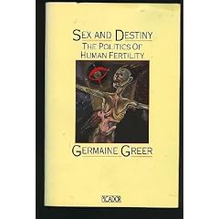 Sex and Destiny: Politics of Human Fertility (Picador Books)