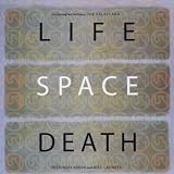 Life Space Death
