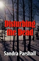Disturbing the Dead