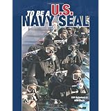 To Be a U.S. Navy SEAL