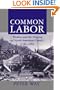 Common Labor: Workers and the Digging of North American Canals, 1780-1860