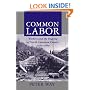 Common Labor: Workers and the Digging of North American Canals, 1780-1860