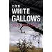 The White Gallows