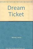 The dream ticket