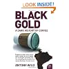 Black Gold: The Dark History of Coffee