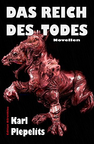 Das Reich des Todes: Novellen (German Edition)
