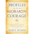 Profiles in Mormon Courage (Stalwarts in the Storm) by Hartt Wixom