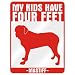 New  My Kids Have 4 Feet : Mastiff  Parking Sign Dog