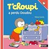 T'choupi A Perdu Doudou (T'choupi l'ami des petits) (French Edition)