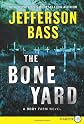 The Bone Yard LP (Body Farm)