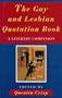 The Gay and Lesbian Quotation Book: A Literary Companion