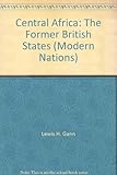 Central Africa : the former British states