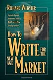How to Write for the New Age Market