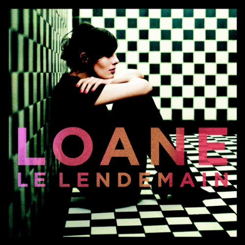 Loane - Le Lendemain - Zortam Music