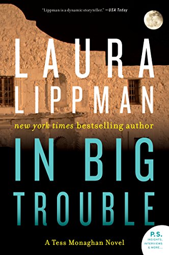 In Big Trouble (Tess Monaghan Novel Book 4)